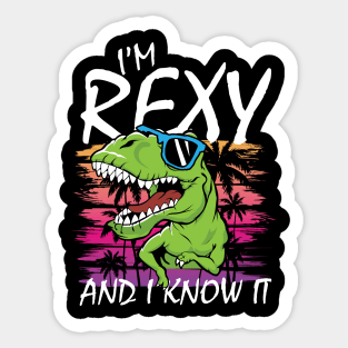 I'm Rexy and I Know It - Dinosaur Sticker